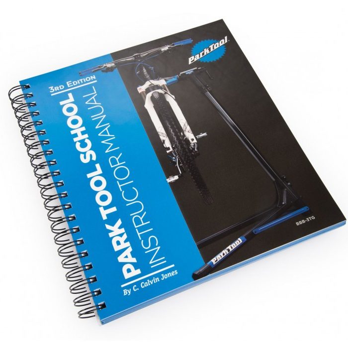 Park Tool BBB-3TG Instructor’s Guide for Park Tool School — 3rd Edition